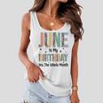 June Is My Birthday Yes The Whole Month Leopard June Bday Women Flowy Tank