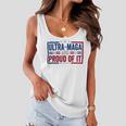 Ultra Maga And Proud Of It A Ultra Maga And Proud Of It V4 Women Flowy Tank