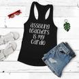 Assisting Teachers Is My Cardio Teachers Aide Women Flowy Tank
