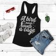 Funny Animal Bird A Bird Never Wants A Cage Lover Bird Women Flowy Tank