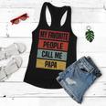 My Favorite People Call Me Papa 528 Trending Shirt Women Flowy Tank