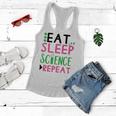 Eat Sleep Science Repeat Women Flowy Tank