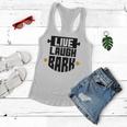 Live Laugh Bark 8 Trending Shirt Women Flowy Tank