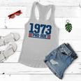 Pro 1973 Roe Pro Choice 1973 Womens Rights Feminism Protect Women Flowy Tank