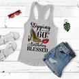 Womens Stepping Into My 60Th Birthday Blessed Womens 60 Years Old Women Flowy Tank