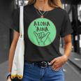 Aloha Aina Love Of The Land Unisex T-Shirt Gifts for Her