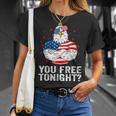 Are You Free Tonight 4Th Of July Independence Day Bald Eagle Unisex T-Shirt Gifts for Her
