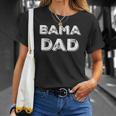 Bama Dad Gift Alabama State Fathers Day Unisex T-Shirt Gifts for Her