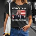 Biden Dazed Merry 4Th Of You KnowThe Thing Unisex T-Shirt Gifts for Her