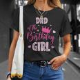Dad Of The Birthday Girl Cute Pink Matching Family Unisex T-Shirt Gifts for Her