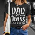 Dad Of Twins Proud Father Of Twins Classic Overachiver Unisex T-Shirt Gifts for Her