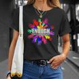 Enough End Gun Violence Wear Orange Day Anti Gun Unisex T-Shirt Gifts for Her