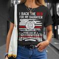 Father Grandpa I Back The Red For My Daughter Proud Firefighter Dad 186 Family Dad Unisex T-Shirt Gifts for Her