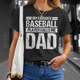 Favorite Baseball Player Calls Me Dad Unisex T-Shirt Gifts for Her