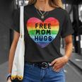 Free Mom Hugs Unisex T-Shirt Gifts for Her