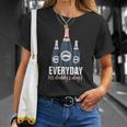 Funny Everyday Is Daddys Day Fathers Day Gift For Dad Unisex T-Shirt Gifts for Her