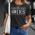 Funny Humor Irs Defund The Irs V2 Unisex T-Shirt Gifts for Her