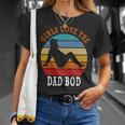 Girls Love The Dad Bod Unisex T-Shirt Gifts for Her