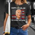 Happy Uh You Know The Thing Funny Joe Biden 4Th Of July Unisex T-Shirt Gifts for Her