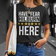 Have No Fear Hilburn Is Here Name Unisex T-Shirt Gifts for Her