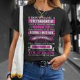 I Dont Have A Stepdaughter Funny Step Dad Gift From Daughter V3 Unisex T-Shirt Gifts for Her
