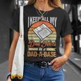 I Keep All My Dad Jokes In A Dad-A-Base Vintage Father Dad Unisex T-Shirt Gifts for Her