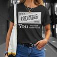 Its A Columbus Thing You Wouldnt UnderstandShirt Columbus Shirt Name Columbus D T-Shirt Gifts for Her