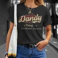 Its A Dandy Thing You Wouldnt Understand Dandy T-Shirt Gifts for Her