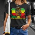 Juneteenth Is My Independence Day Black King Fathers Day Unisex T-Shirt Gifts for Her