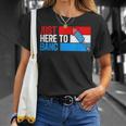 Just Here To Bang Fireworks Funny 4Th Of July Unisex T-Shirt Gifts for Her