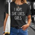 Lesbian I Hope She Likes Girls Bisexual Gay Pride Lgbtq Unisex T-Shirt Gifts for Her