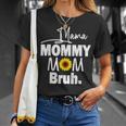 Mama Mommy Mom Bruh Sunflower Mommy And Me Boy Girl Mom Life T-shirt Gifts for Her