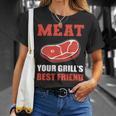 Meat Your Grill’S Best Friend Butcher Chef Cook Bbq Unisex T-Shirt Gifts for Her