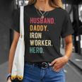 Mens Vintage Husband Daddy Iron Worker Hero Fathers Day Gift Unisex T-Shirt Gifts for Her