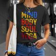 Mind Body Soul Yoga 114 Trending Shirt Unisex T-Shirt Gifts for Her