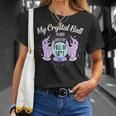 My Crystal Ball Says Youre Full Of Shit 505 Trending Shirt Unisex T-Shirt Gifts for Her