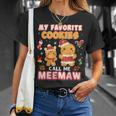 My Favorite Cookies Call Me Meemaw 882 Shirt Unisex T-Shirt Gifts for Her