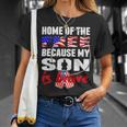 My Son Is Brave Home Of The Free Proud 716 Shirt Unisex T-Shirt Gifts for Her