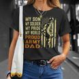 My Son Is Soldier Proud Military Dad 715 Shirt Unisex T-Shirt Gifts for Her