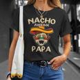 Nacho Average Papa Sombrero Chilli Papa Cinco De Mayo Gift Unisex T-Shirt Gifts for Her