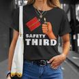Safety Third 4Th Of July Patriotic Funny Fireworks Unisex T-Shirt Gifts for Her