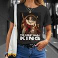 The Return Of The Great Maga King 4 Shirt Unisex T-Shirt Gifts for Her