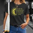 We Are The Granddaughters Of The Witches You Could Not Burn 204 Shirt Unisex T-Shirt Gifts for Her