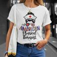 All American Nurse Messy Buns 4Th Of July Physical Therapist Unisex T-Shirt Gifts for Her