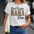 Best Freakin Nana Ever Unisex T-Shirt Gifts for Her