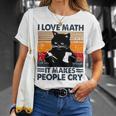 Black Cat I Love Math It Makes People Cry Unisex T-Shirt Gifts for Her