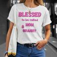 Blessed To Be Called Mom Granny Best Quote Unisex T-Shirt Gifts for Her