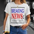 Breaking News - Nobody Cares Unisex T-Shirt Gifts for Her