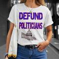 Defund Politicians Unisex T-Shirt Gifts for Her