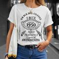 Drinking Coffee Since 1950 Aged Perfectly 72 Years Of Awesomenss Unisex T-Shirt Gifts for Her